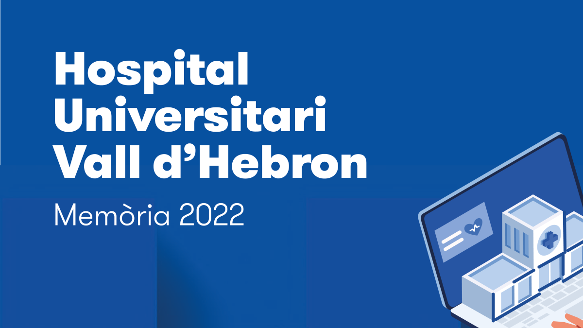 Memòria 2022 Vall Hebron